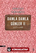 Damla Damla Günler 2 (1977-1983)