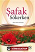 Şafak Sökerken