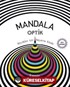 Mandala - Optik Büyükler İçin Boyama Kitabı