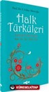 Halk Türküleri