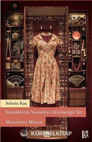 Sözcüklerin Nesnelere Dönüştüğü Yer: Masumiyet Müzesi