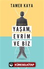 Yaşam, Evrim ve Biz