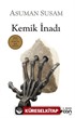 Kemik İnadı