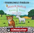 Minicik Kedicik - Kıvırcık Kuzu / Tekerlemeli Öyküler