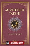 Mezhepler Tarihi / Hayati Ülkü