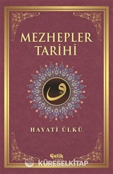 Mezhepler Tarihi / Hayati Ülkü