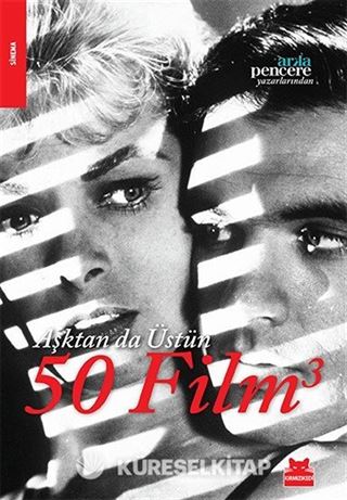 Aşktan da Üstün 50 film 3