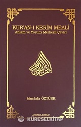 Kur'an-ı Kerim Meali Anlam ve Yorum Merkezli Çeviri (Cep Boy)