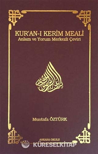 Kur'an-ı Kerim Meali Anlam ve Yorum Merkezli Çeviri (Cep Boy)