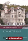 İhtişamdan Sefalete Yeni Türk Edebiyatı'nda Konak Ve Yalı