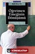 Öğretmen Emeğinin Dönüşümü