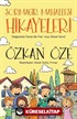 Sormagir Mahallesi Hikayeleri-1 / Olağanüstü Parlak Bir Fikir: Ucuz Roket Yakıtı