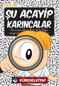 Şu Acayip Karıncalar