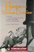 Borges ve Yazma Üzerine