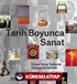 Tarih Boyunca Sanat / Dünya Sanat Tarihinde Üsluplar ve Akımlar