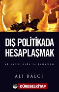 Dış Politikada Hesaplaşmak