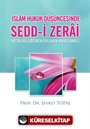 İslam Hukuk Düşüncesinde Sedd-i Zerai