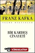 Bir Kardeş Cinayeti / Seçme Hikayeler