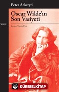 Oscar Wilde'in Son Vasiyeti