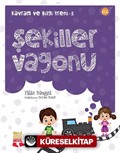 Şekiller Vagonu / Kavram ve Bilgi Treni 3