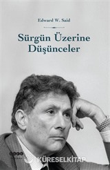 Sürgün Üzerine Düşünceler