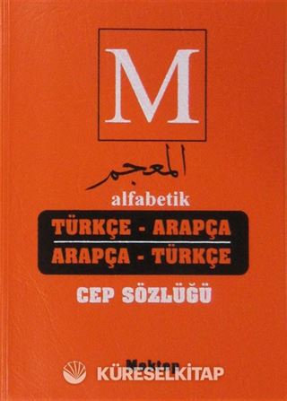 Alfabetik Türkçe-Arapça Arapça-Türkçe Cep Sözlüğü