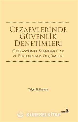 Cezaevlerinde Güvenlik Denetimleri
