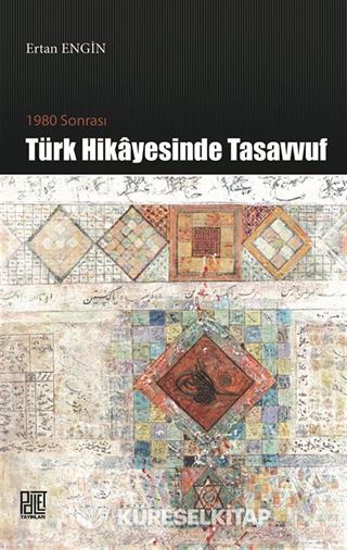 1980 Sonrası Türk Hikayesinde Tasavvuf