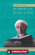 Bir Devir Bir Şahit Melle Sabri