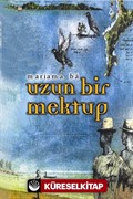 Uzun Bir Mektup/ Afrika'da Dul Bir Kadının Hayat Hikayesi