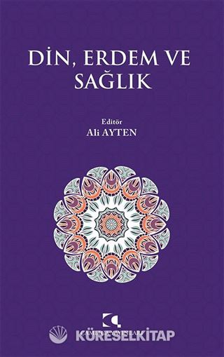 Din, Erdem ve Sağlık