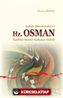 Kabile Bürokrasisi ve Hz. Osman