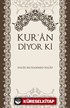 Kur'an Diyor ki