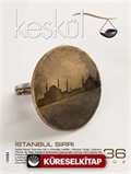 Keşkül Sayı:36 / İstanbul Sırrı