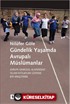 Gündelik Yaşamda Avrupalı Müslümanlar