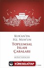 Kur'an'da Hz. Nuh'un Toplumsal Islah Çabaları