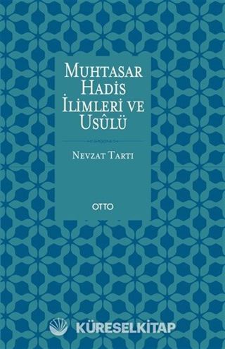 Muhtasar Hadis İlimleri ve Usulü