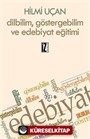 Dilbilim, Göstergebilim Ve Edebiyat Eğitimi