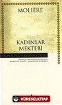 Kadınlar Mektebi (Ciltli)