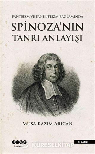 Panteizm, Panenteizm ve Ateizm Bağlamında Spinoza'nın Tanrı Anlayışı