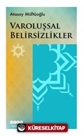 Varoluşsal Belirsizlikler