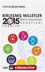 Birleşmiş Milletler Binyıl Kalkınma Hedefleri 2015 Türkiye