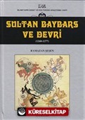 Sultan Baybars ve Devri 1260-1277