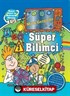 Minik Gezginler / Süper Bilimci