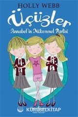 Üçüzler / Annabel'in Mükemmel Partisi