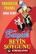 Fantastik Franki / Büyük Beyin Soygunu