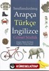 Sınıflandırılmış Arapça-Türkçe İngilizce Görsel Sözlük