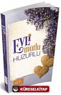 Evli Mutlu Huzurlu