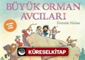 Büyük Orman Avcıları