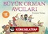 Büyük Orman Avcıları